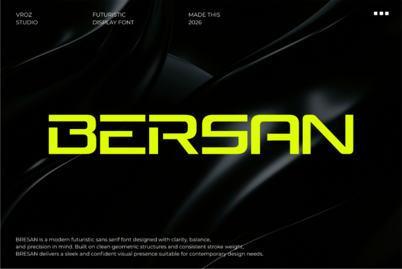 Bersan: A Futuristic Sans Serif for Sharp, Modern Design