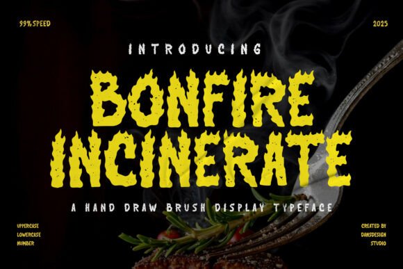 Bonfire Incinerate: Igniting Your Designs with Raw Energy