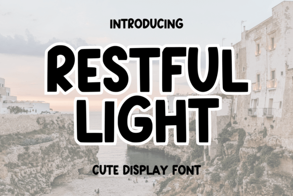 Restful Light: A Sweet, Friendly Font for Modern Designs