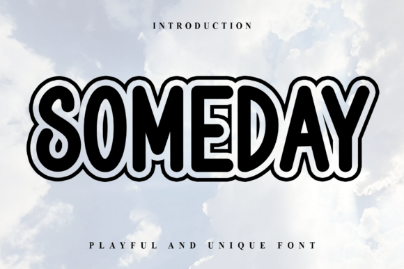 Someday: A Font That Feels Like Your Best Day
